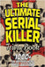 The Ultimate Serial Killer Trivia Book: Test Your Knowledge of the Most Infamous Mass Murderers and Their Horrific Crimes by Publishing, Trivia Team
