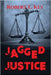 Jagged Justice by Key, Robert E.