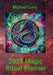 2025 Magic Ritual Planner by Michael L. Curzi