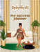 My Success Planner by Kebrina Robinson