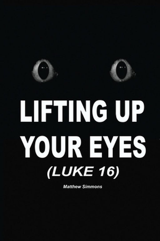 Lifting Up Your Eyes by Matthew Simmons