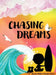 Chasing Dreams by Jonathan Pickle, Hunter Jones
