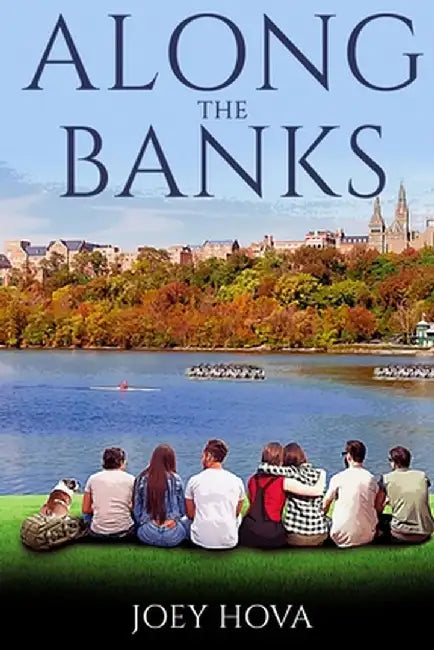 Along The Banks by Joey Hova