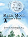 Magic Moon: Sister's Turn (Vol. 2) by Shirley Moulton, Marilyn Whitchurch, Michael Whitchurch