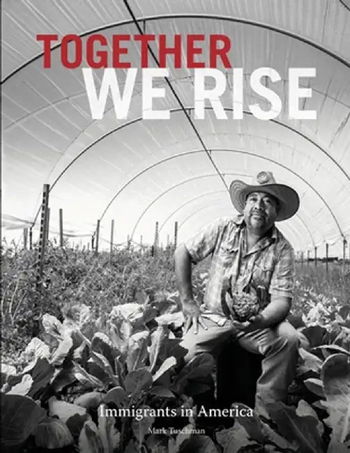 Together We Rise by Mark Tuschman