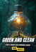 Green and Clean: A Kid's Journey into Renewable Energy by Sarah Michaels