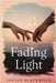 Fading Light by Lucian Blackwood