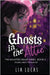 Ghosts in the Attic by Lucas, Lia