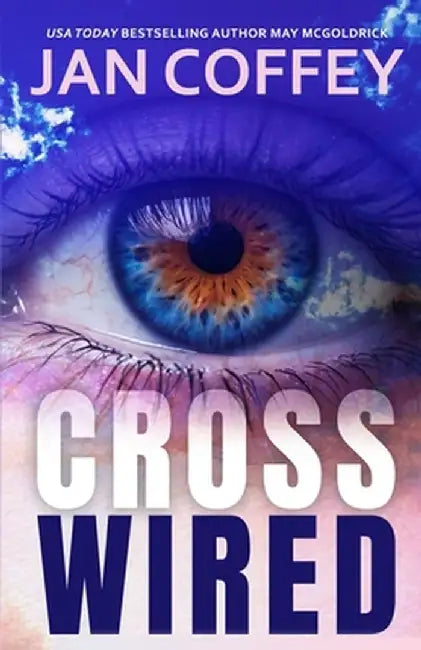 Cross Wired by Jan Coffey
