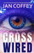 Cross Wired by Jan Coffey