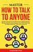 Master How to Talk to Anyone by Rebecca Jane Jarrell, Robbye Anne Jarrell