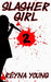 Slasher Girl 2 by Reyna Young