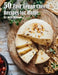 50 Easy Vegan Cheese Recipes for Home by Kelly Johnson