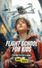 Flight School for Kids: Learning to Pilot a Drone by Brian Thomas