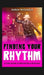 Finding Your Rhythm: A Kids Guide to Becoming a Musician: A Kids Guide to Becoming a Musician (Careers for Kids) by Sarah Michaels
