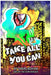 Take All You Can Vol. 4 by Charlie D. Van