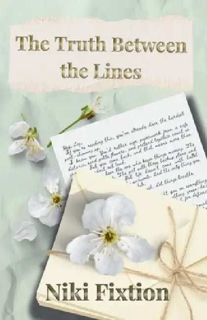The Truth Between the Lines by Niki Fixtion