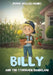 Billy and the Stubborn Dandelion by Debbie (Keller) Hanks