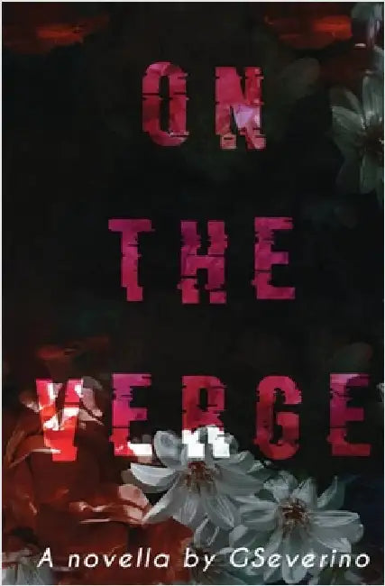 On The Verge by G. Severino