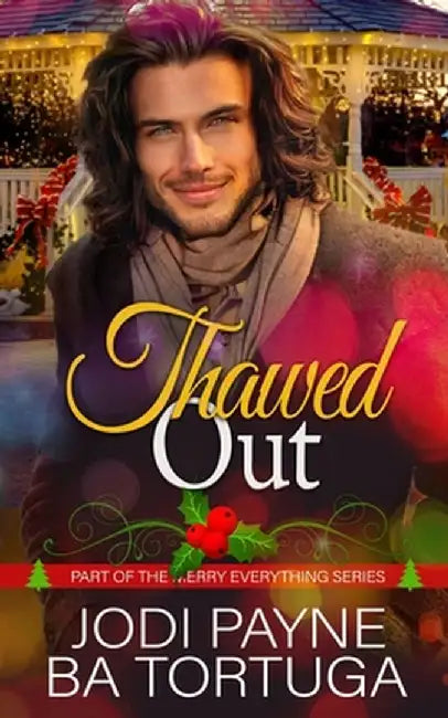 Thawed Out by Jodi Payne