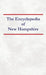 Encyclopedia of New Hampshire by Nancy Capace
