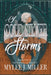 Of Cold, Silver Storms by Mylee J. Miller