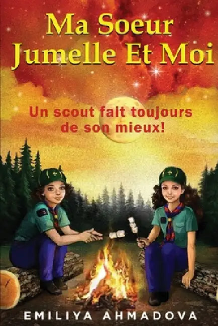 Ma Soeur Jumelle Et Moi by Emiliya Ahmadova, Lamia Ishak