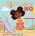 Mikka Says No by Lachandra M. Robinson