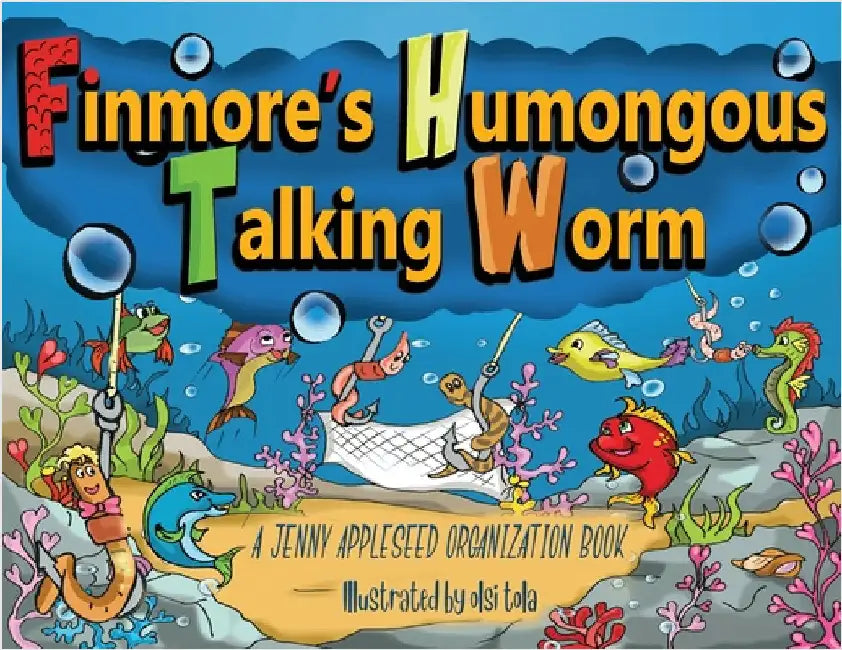 Finmore's Humongous Talking Worm by Organization, Jenny Appleseed