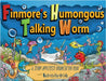 Finmore's Humongous Talking Worm by Organization, Jenny Appleseed