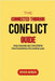 The Connected Through Conflict Guide: How Couples can Turn Fights into Foundation for Lasting Love by Wingen, Myron