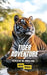 Tiger Adventure: Secrets of the Jungle King by Brian Thomas