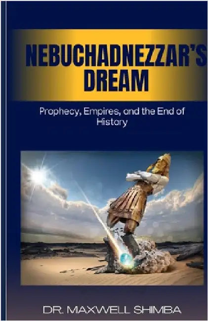 Nebuchadnezzar's Dream by Maxwell Shimba