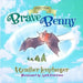 Brave Benny by Heather Leughmyer, April Pedersen