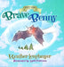 Brave Benny by Heather Leughmyer, April Pedersen
