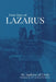 The Four Days of Lazarus by St Andrew of Crete