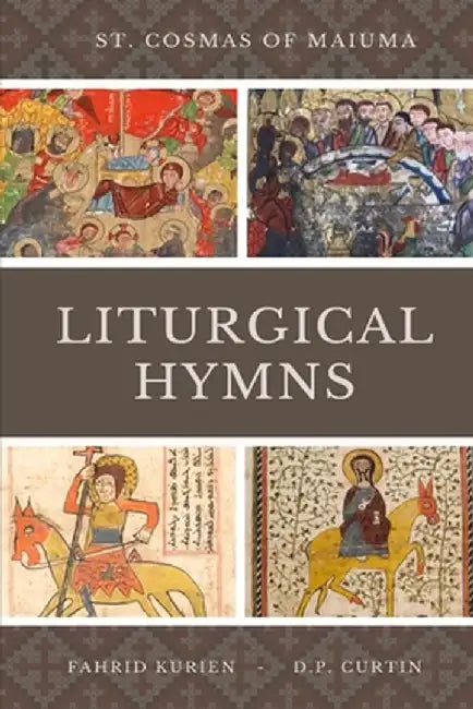 Liturgical Hymns by St Cosmas of Maiuma