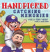Handpicked: Catching Memories by Serina Marshall