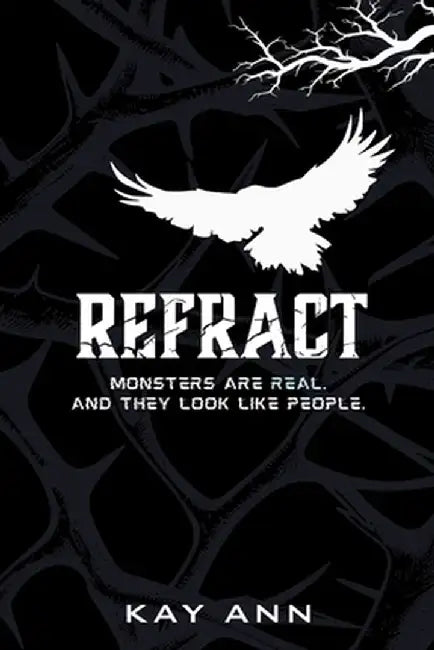 Refract by Kay Ann