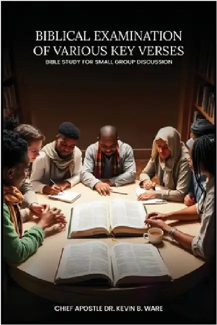 Communication from Heaven Biblical Examination of Various Key Verses by Chief Apostle Kevin B. Ware