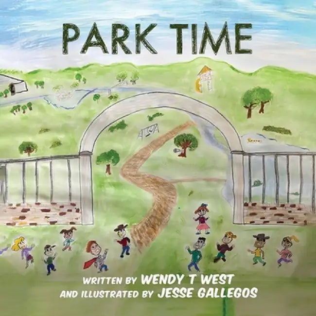 Park Time by Wendy T. West