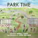 Park Time by Wendy T. West