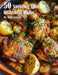 50 Savoring Spain Dishes for Home by Kelly Johnson