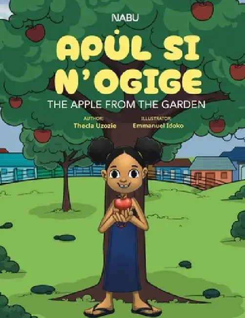 The Apple from the Garden by Thecla Uzozie
