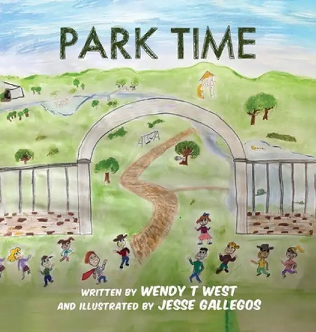 Park Time by Wendy T. West