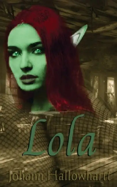 Lola by Johann Hallowhartt