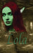 Lola by Johann Hallowhartt