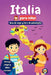 Italia para niños - Guía de viaje y libro de actividades: Descubre la cultura, la historia, los monumentos y las tradiciones de Italia by Sylvia Mixam