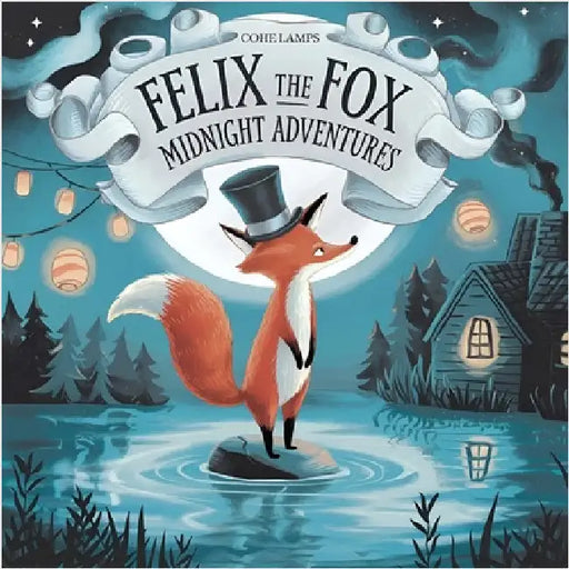 Whiskers and Wishes: The Midnight Adventures of Felix the Fox by Cohe Lamps