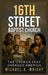 16th Street Baptist Church: The Church That Changed America by Michael A. Wright